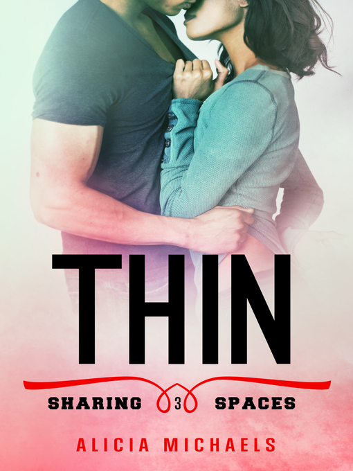 Title details for Thin by Alicia Michaels - Available